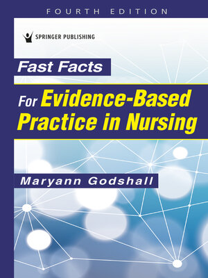 cover image of Fast Facts for Evidence-Based Practice in Nursing